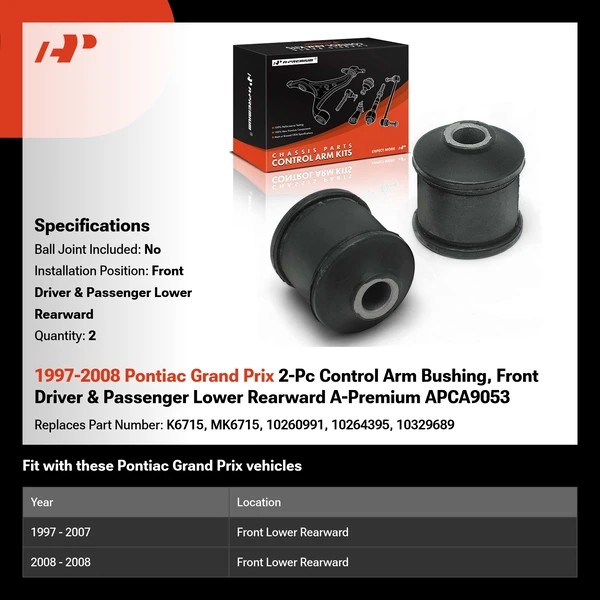 1997-2008 Pontiac Grand Prix 2-Pc Control Arm Bushing, Front Driver & Passenger Lower Rearward A-Premium APCA9053