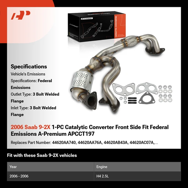 2006 Saab 9-2X 1-PC Catalytic Converter Front Side Fit Federal Emissions A-Premium APCCT197