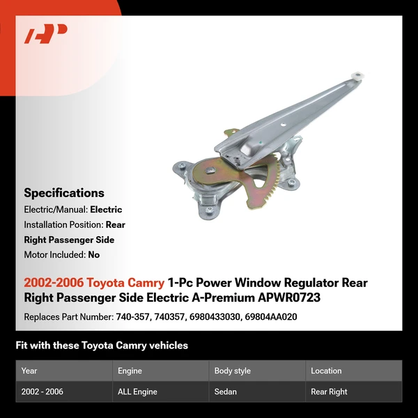 2002-2006 Toyota Camry 1-Pc Power Window Regulator Rear Right Passenger Side Electric A-Premium APWR0723