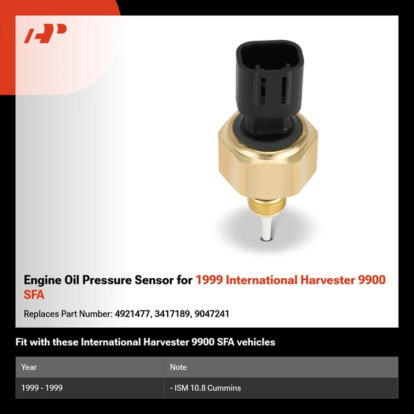 Engine Oil Pressure Sensor for 1999 International Harvester 9900 SFA