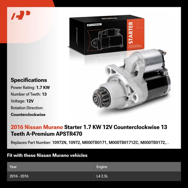 2016 Nissan Murano Starter 1.7 KW 12V Counterclockwise 13 Teeth A-Premium APSTR470
