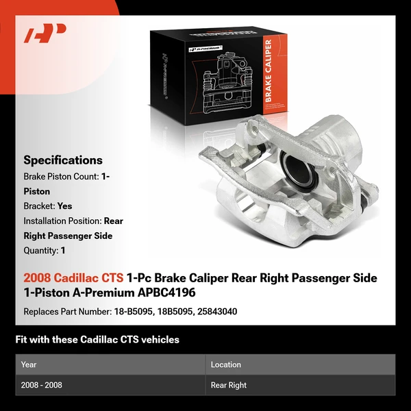 2008 Cadillac CTS 1-Pc Brake Caliper Rear Right Passenger Side 1-Piston A-Premium APBC4196
