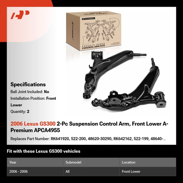 2006 Lexus GS300 2-Pc Suspension Control Arm, Front Lower A-Premium APCA4955