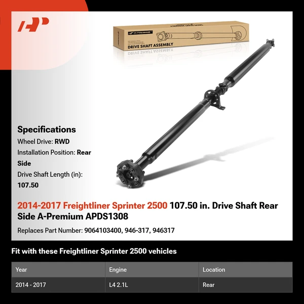 2014-2017 Freightliner Sprinter 2500 107.50 in. Drive Shaft Rear Side A-Premium APDS1308