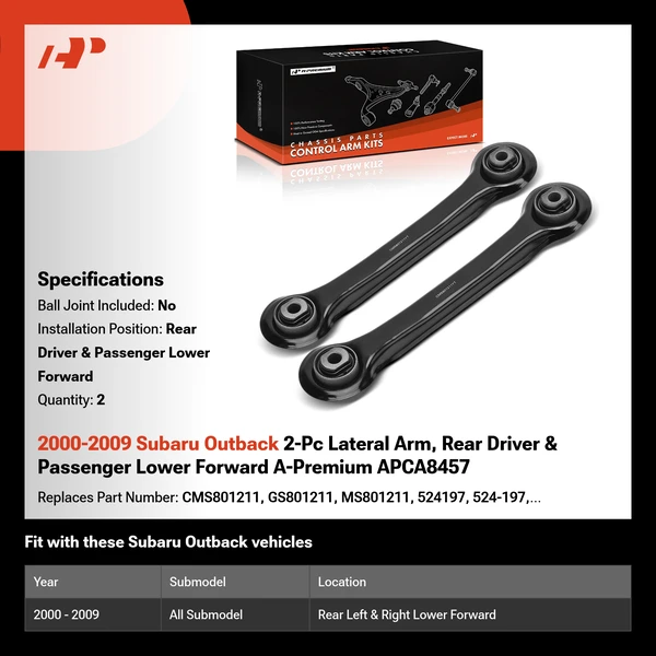 2000-2009 Subaru Outback 2-Pc Lateral Arm, Rear Driver & Passenger Lower Forward A-Premium APCA8457