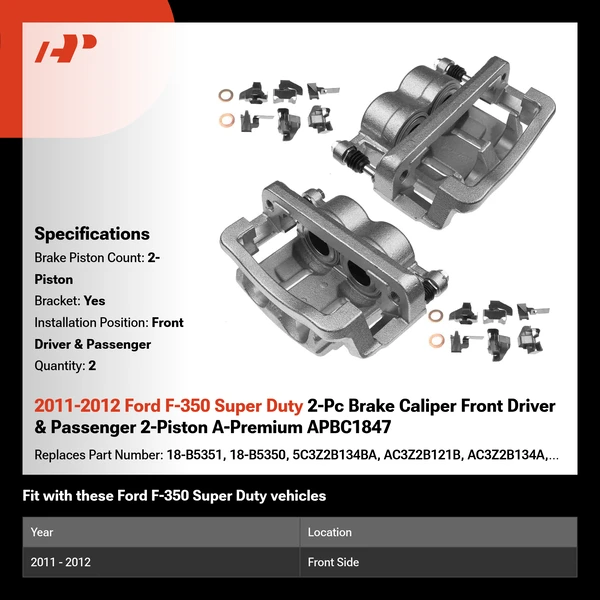 2011-2012 Ford F-350 Super Duty 2-Pc Brake Caliper Front Driver & Passenger 2-Piston A-Premium APBC1847
