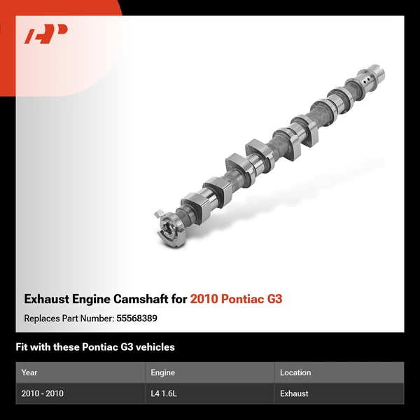 Exhaust Engine Camshaft for 2010 Pontiac G3