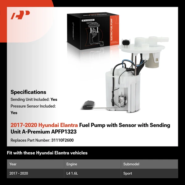 2017-2020 Hyundai Elantra Fuel Pump with Sensor with Sending Unit A-Premium APFP1323