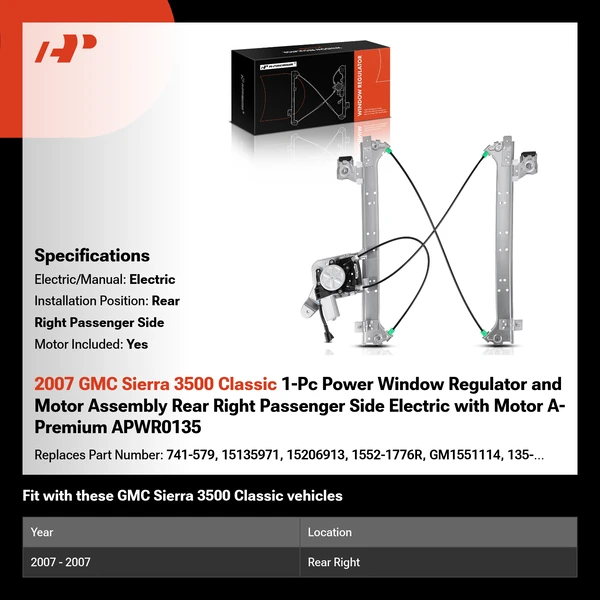2007 GMC Sierra 3500 Classic 1-Pc Power Window Regulator and Motor Assembly Rear Right Passenger Side Electric with Motor A-Premium APWR0135