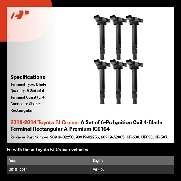2010-2014 Toyota FJ Cruiser A Set of 6-Pc Ignition Coil 4-Blade Terminal Rectangular A-Premium IC0104