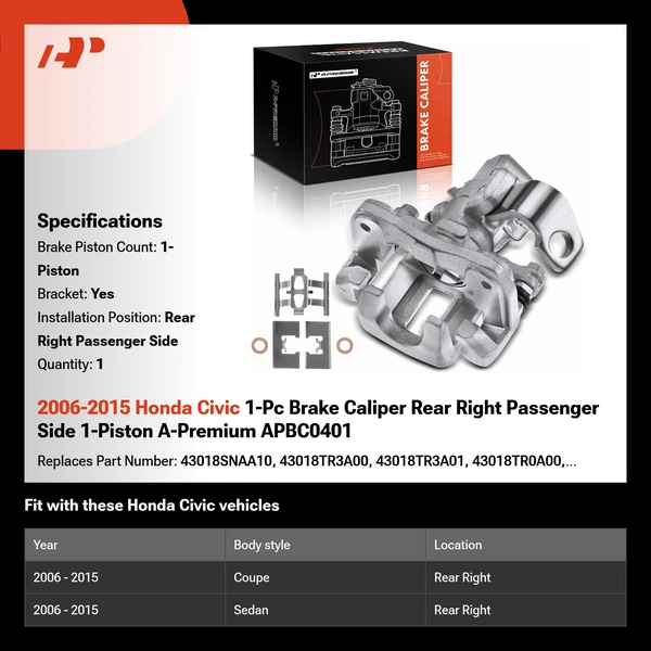2006-2015 Honda Civic 1-Pc Brake Caliper Rear Right Passenger Side 1-Piston A-Premium APBC0401
