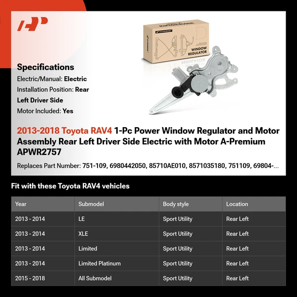 2013-2018 Toyota RAV4 1-Pc Power Window Regulator and Motor Assembly Rear Left Driver Side Electric with Motor A-Premium APWR2757