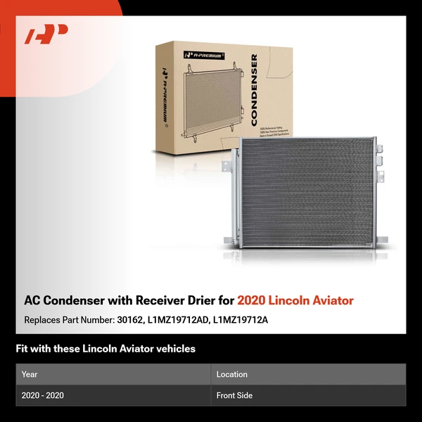 AC Condenser with Receiver Drier for 2020 Lincoln Aviator