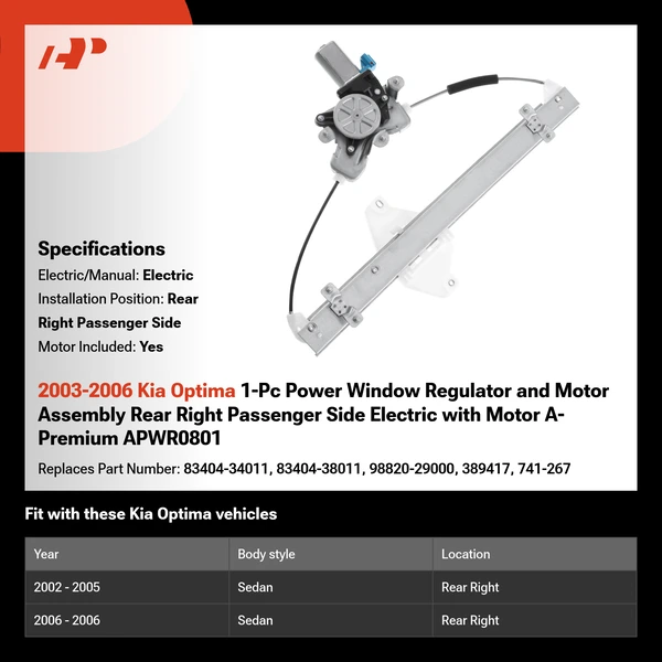 2003-2006 Kia Optima 1-Pc Power Window Regulator and Motor Assembly Rear Right Passenger Side Electric with Motor A-Premium APWR0801