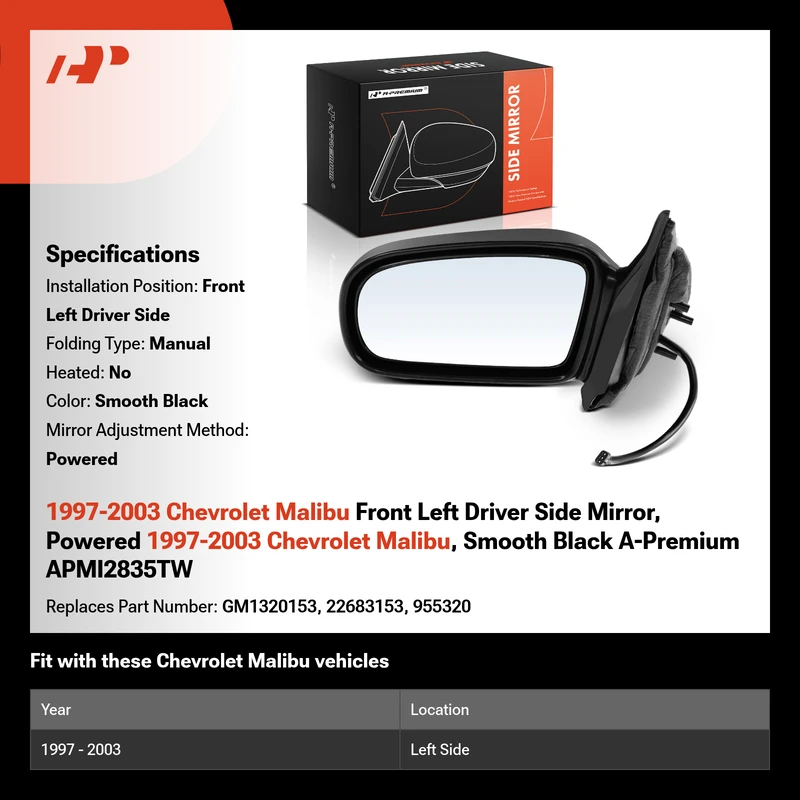 1997-2003 Chevrolet Malibu Front Left Driver Side Mirror, Powered 1997-2003 Chevrolet Malibu, Smooth Black A-Premium APMI2835TW