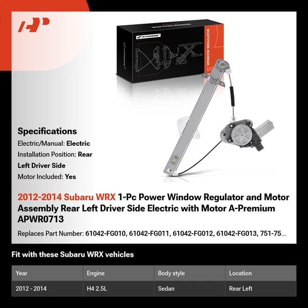 2012-2014 Subaru WRX 1-Pc Power Window Regulator and Motor Assembly Rear Left Driver Side Electric with Motor A-Premium APWR0713