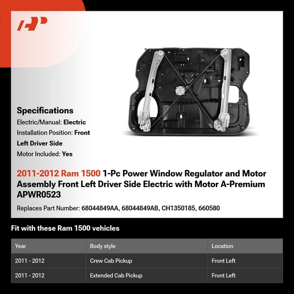2011-2012 Ram 1500 1-Pc Power Window Regulator and Motor Assembly Front Left Driver Side Electric with Motor A-Premium APWR0523
