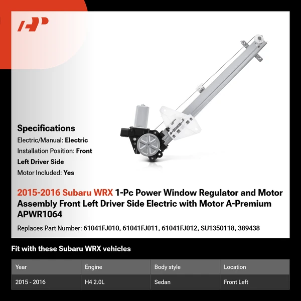 2015-2016 Subaru WRX 1-Pc Power Window Regulator and Motor Assembly Front Left Driver Side Electric with Motor A-Premium APWR1064