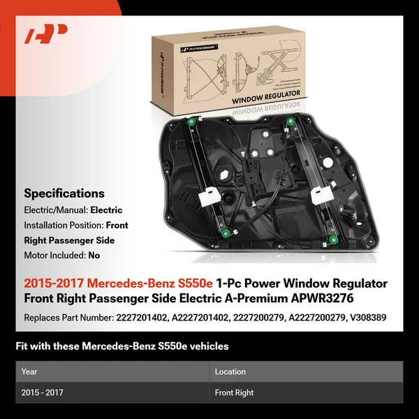 2015-2017 Mercedes-Benz S550e 1-Pc Power Window Regulator Front Right Passenger Side Electric A-Premium APWR3276