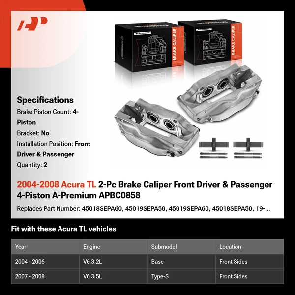 2004-2008 Acura TL 2-Pc Brake Caliper Front Driver & Passenger 4-Piston A-Premium APBC0858
