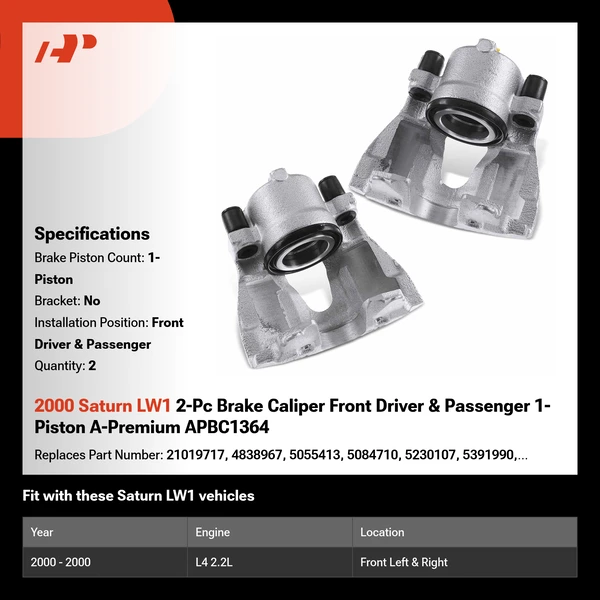 2000 Saturn LW1 2-Pc Brake Caliper Front Driver & Passenger 1-Piston A-Premium APBC1364