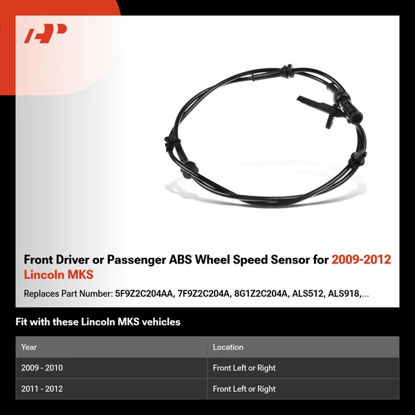 Front Driver or Passenger ABS Wheel Speed Sensor for 2009-2012 Lincoln MKS