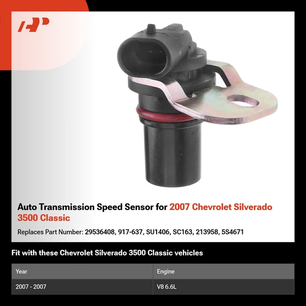 Auto Transmission Speed Sensor for 2007 Chevrolet Silverado 3500 Classic