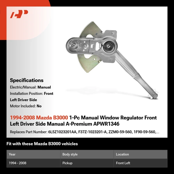 1994-2008 Mazda B3000 1-Pc Manual Window Regulator Front Left Driver Side Manual A-Premium APWR1346