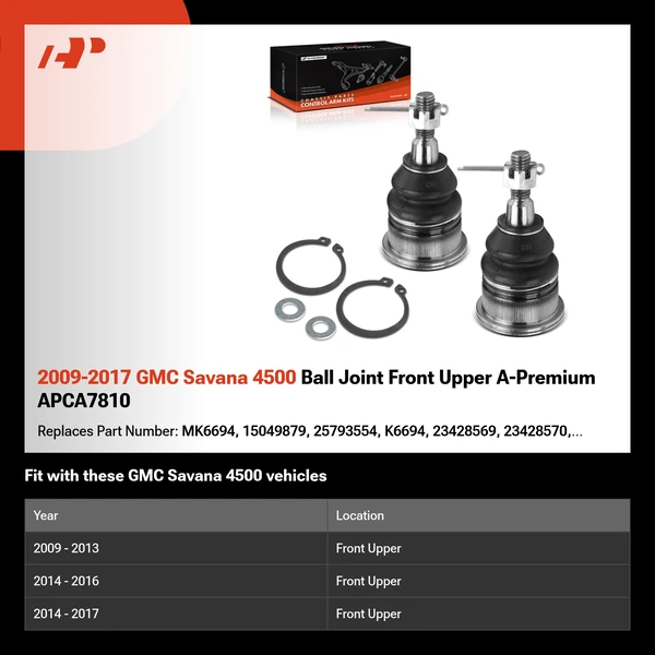2009-2017 GMC Savana 4500 Ball Joint Front Upper A-Premium APCA7810