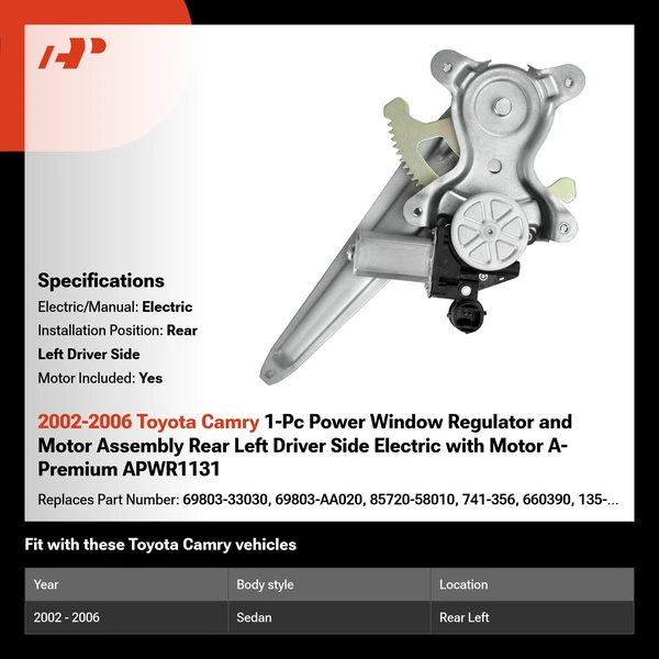 2002-2006 Toyota Camry 1-Pc Power Window Regulator and Motor Assembly Rear Left Driver Side Electric with Motor A-Premium APWR1131