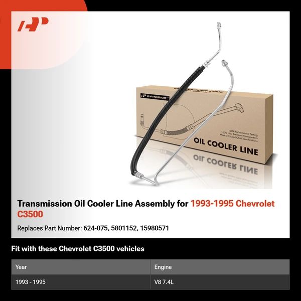 Transmission Oil Cooler Line Assembly for 1993-1995 Chevrolet C3500