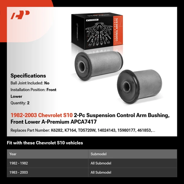 1982-2003 Chevrolet S10 2-Pc Suspension Control Arm Bushing, Front Lower A-Premium APCA7417