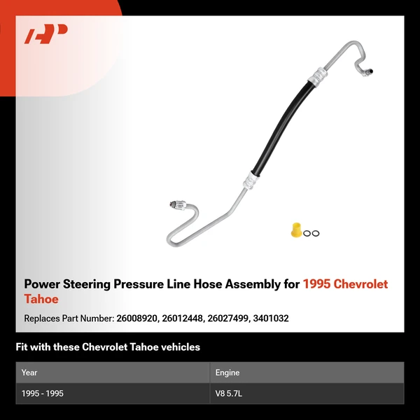 Power Steering Pressure Line Hose Assembly for 1995 Chevrolet Tahoe