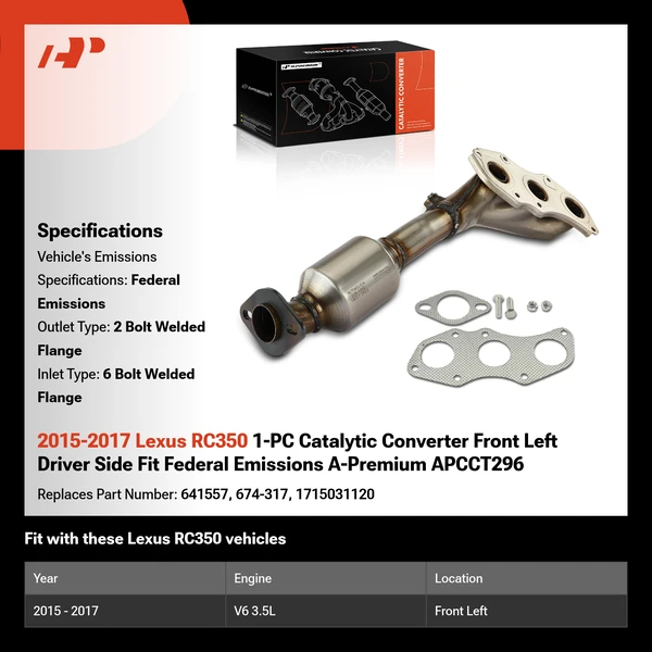 2015-2017 Lexus RC350 1-PC Catalytic Converter Front Left Driver Side Fit Federal Emissions A-Premium APCCT296
