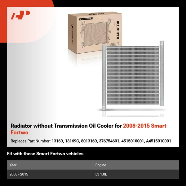 Radiator without Transmission Oil Cooler for 2008-2015 Smart Fortwo