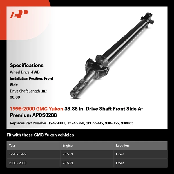 1998-2000 GMC Yukon 38.88 in. Drive Shaft Front Side A-Premium APDS0288