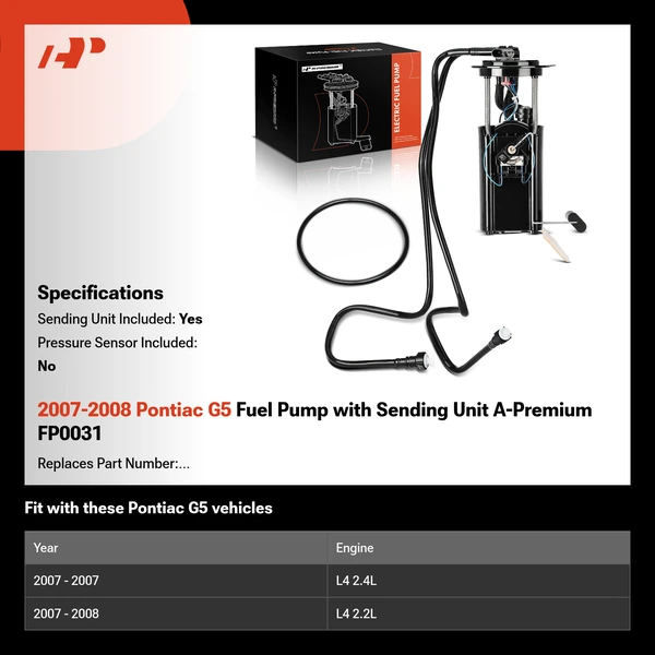 2007-2008 Pontiac G5 Fuel Pump with Sending Unit A-Premium FP0031