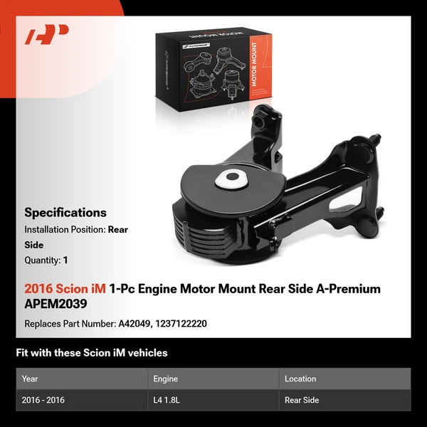 2016 Scion iM 1-Pc Engine Motor Mount Rear Side A-Premium APEM2039
