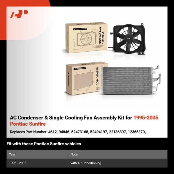 AC Condenser & Single Cooling Fan Assembly Kit for 1995-2005 Pontiac Sunfire