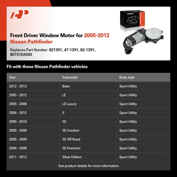 Front Driver Window Motor for 2005-2012 Nissan Pathfinder