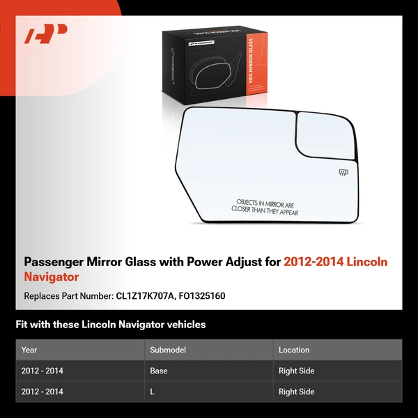 Passenger Mirror Glass with Power Adjust for 2012-2014 Lincoln Navigator