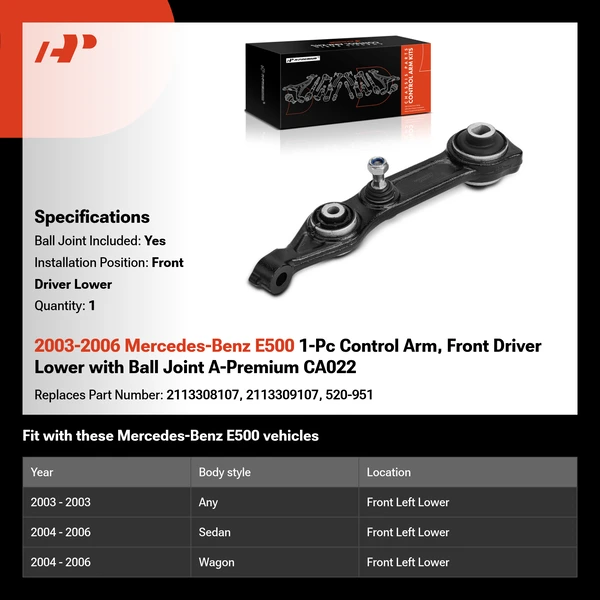 2003-2006 Mercedes-Benz E500 1-Pc Control Arm, Front Driver Lower with Ball Joint A-Premium CA022