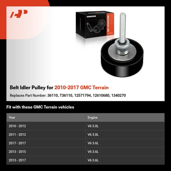 Belt Idler Pulley for 2010-2017 GMC Terrain