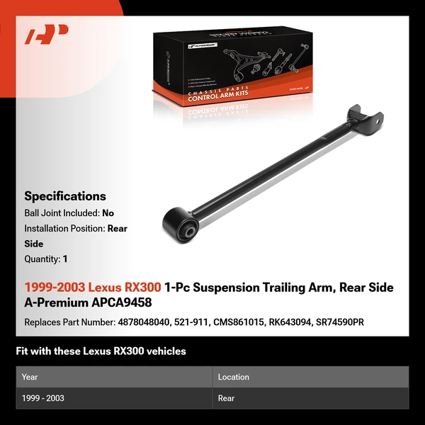 1999-2003 Lexus RX300 1-Pc Suspension Trailing Arm, Rear Side A-Premium APCA9458