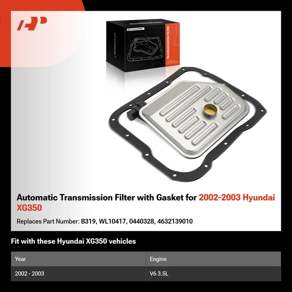 Automatic Transmission Filter with Gasket for 2002-2003 Hyundai XG350