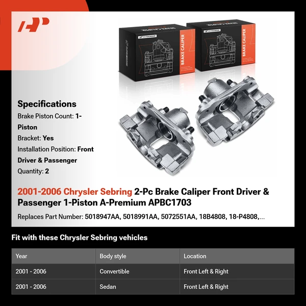 2001-2006 Chrysler Sebring 2-Pc Brake Caliper Front Driver & Passenger 1-Piston A-Premium APBC1703