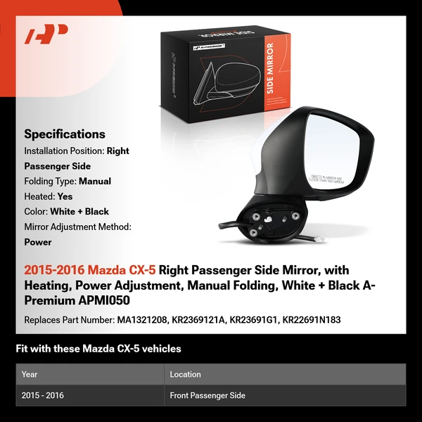 2015-2016 Mazda CX-5 Right Passenger Side Mirror, with Heating, Power Adjustment, Manual Folding, White + Black A-Premium APMI050