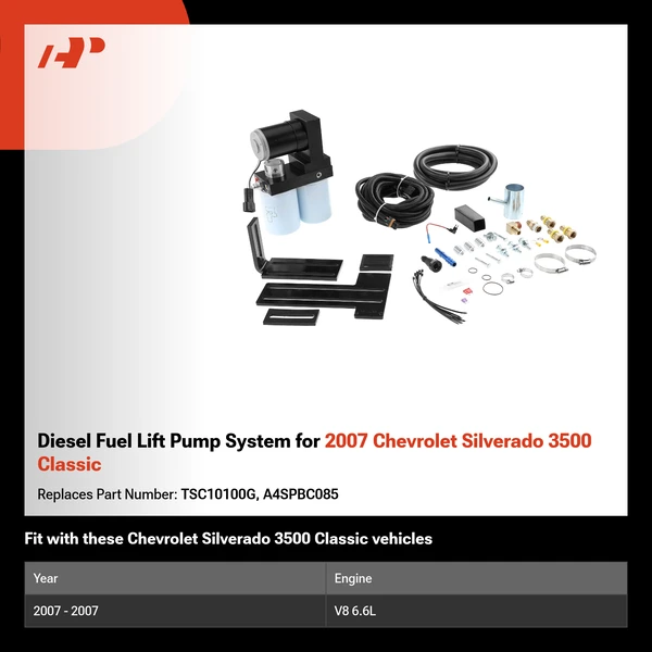 Diesel Fuel Lift Pump System for 2007 Chevrolet Silverado 3500 Classic
