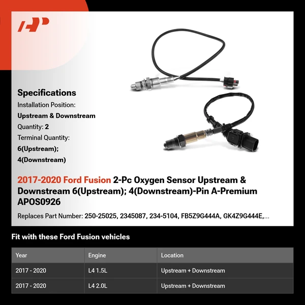 2017-2020 Ford Fusion 2-Pc Oxygen Sensor Upstream & Downstream 6(Upstream); 4(Downstream)-Pin A-Premium APOS0926
