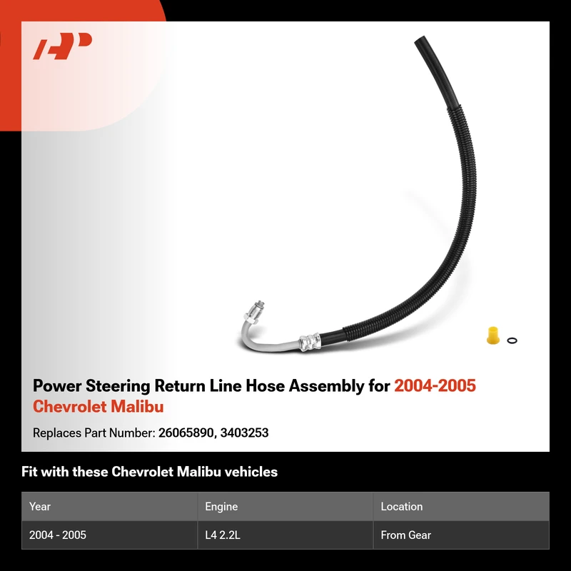 Power Steering Return Line Hose Assembly for 2004-2005 Chevrolet Malibu